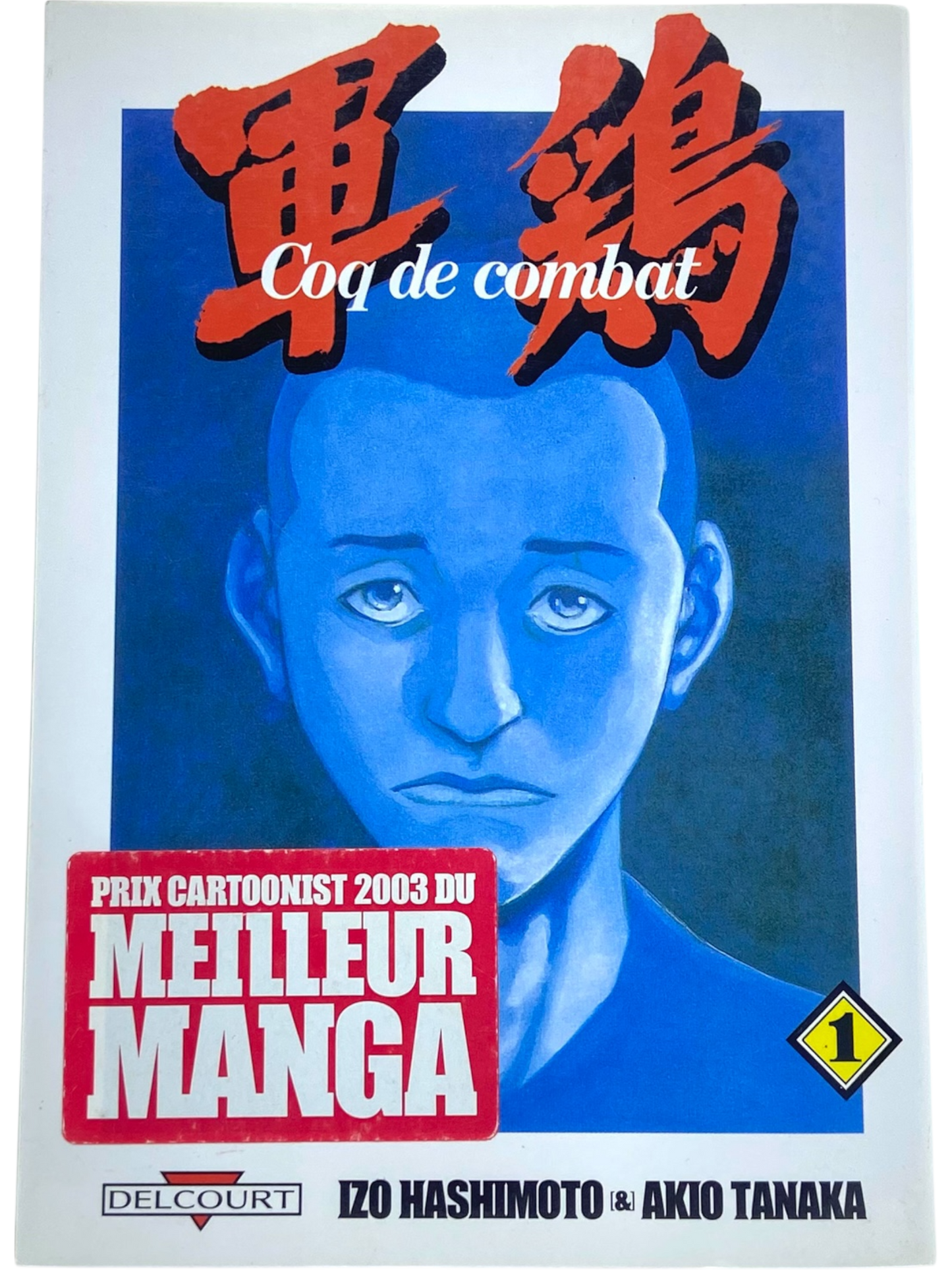 Coq de Combat - Tome 1