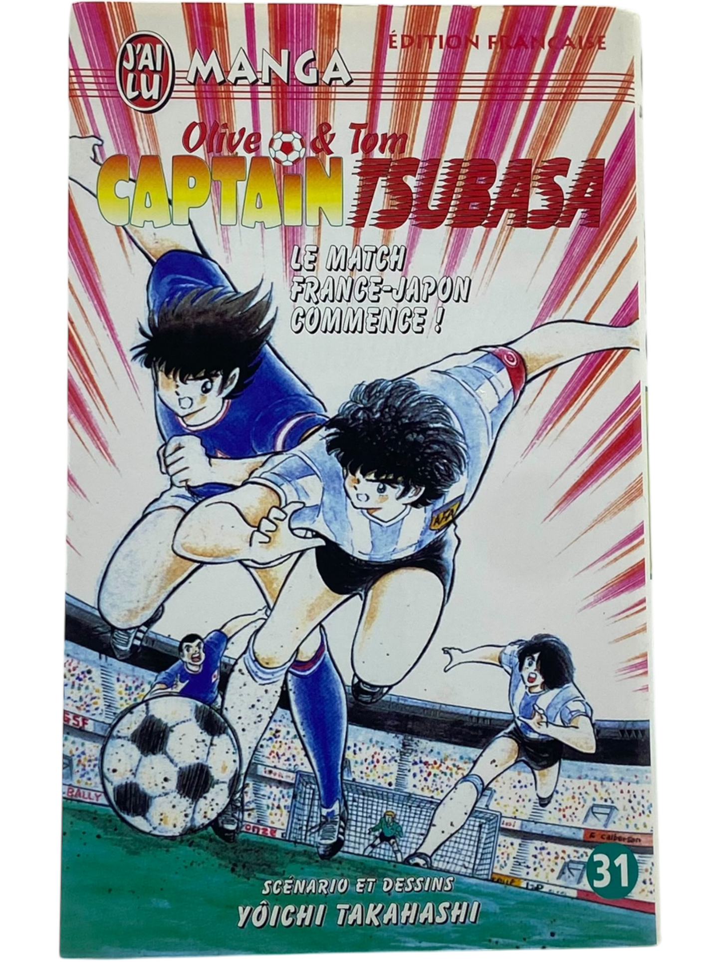 Olive & Tom - Captain Tsubasa - Tome 31