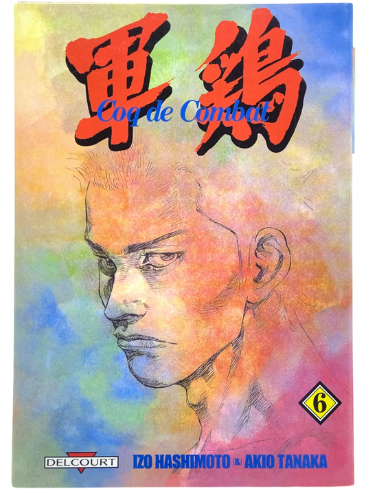 Coq de Combat - Tome 6