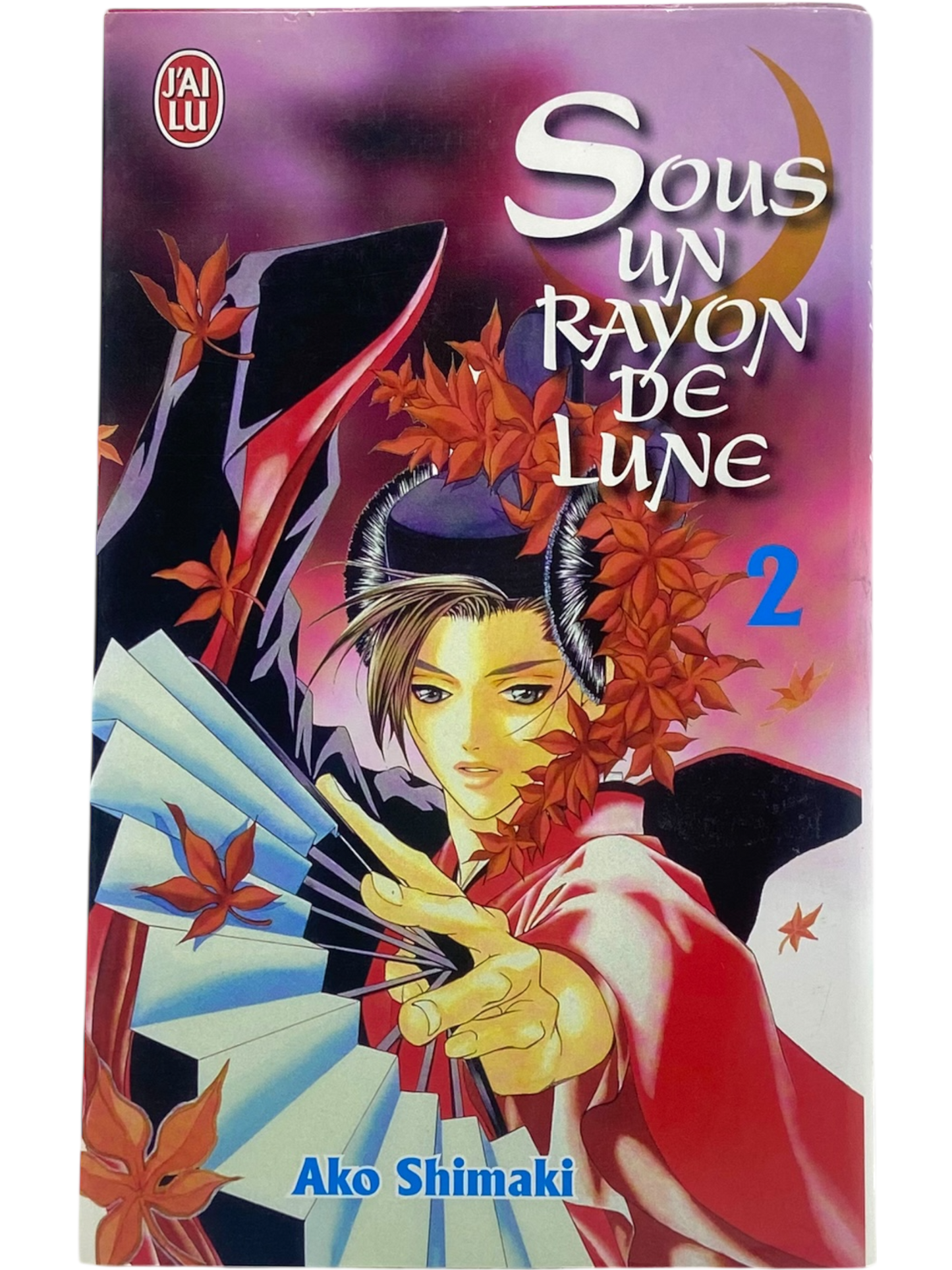 Sous un Rayon de Lune - Tome 2