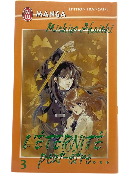 L'Éternité Peut-Être ... - Tome 3